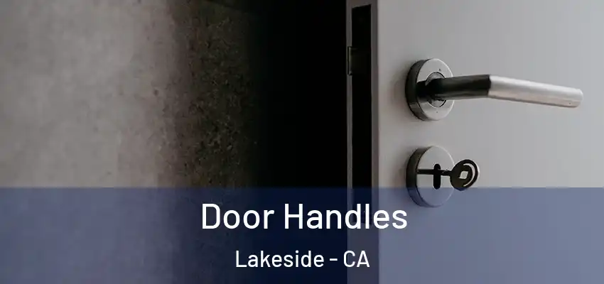  Door Handles Lakeside - CA