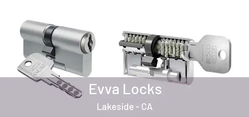  Evva Locks Lakeside - CA