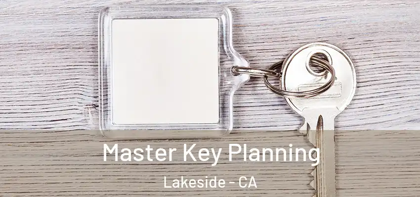  Master Key Planning Lakeside - CA