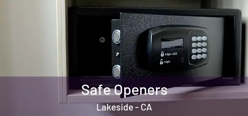  Safe Openers Lakeside - CA